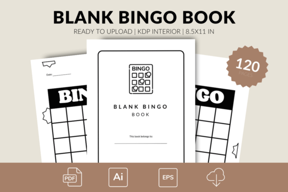 Blank Bingo Book - KDP Interior: Your Complete Guide to Creating Custom Bingo Games for Every Occasion